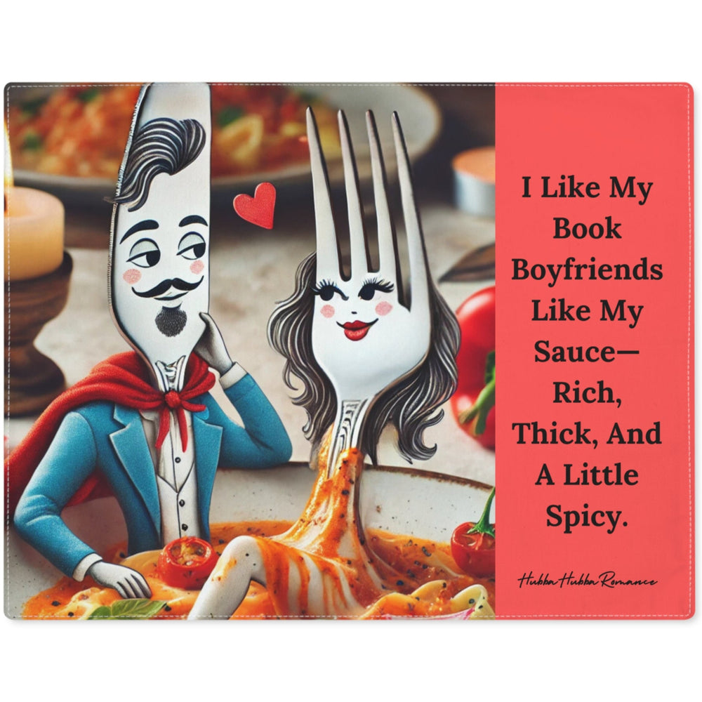 : The image features anthropomorphized dining utensils on a dinner plate with spaghetti. A male knife character, sporting a mustache and dressed in a blue suit with a red cape, seems to be flirting with a female fork character, who has long, flowing hair and a playful expression. The fork appears to be diving into the spaghetti, splashing sauce. A candle in the background adds a romantic ambiance. The caption ""I like My Boyfriends Like My Sauces -  Rich Thick and A Little Spicy"playfully invokes romance.