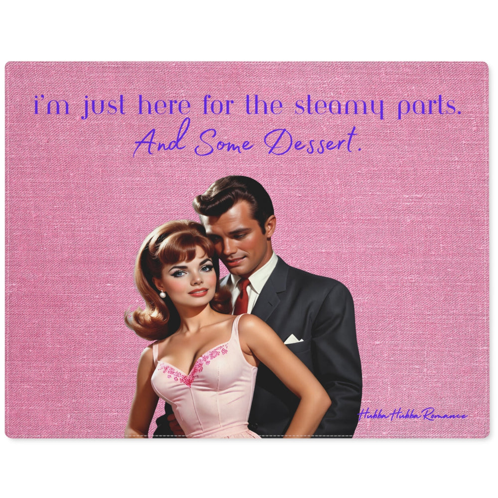 The image showcases a vintage-styled illustration of a glamorous couple. The man, dressed in a formal black suit, stands closely behind the woman, who is wearing a pink dress with floral embroidery. Both characters are portrayed with a classic 1960s aesthetic. The background is textured pink, and overlay text in purple cursive reads, "i'm just here for the steamy parts. And Some Dessert." The image blends romance with a touch of humor, appealing to fans of retro chic and playful banter.