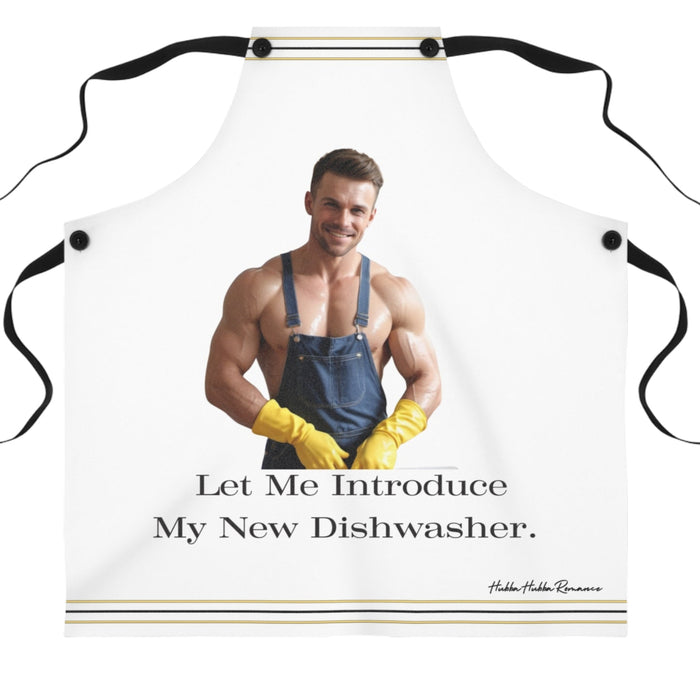 White apron with black straps, image of shirtless man in denim overalls wearing yellow rubber gloves, text Let me introduce my new dishwasher, with thin black and gold stripes at top and bottom.