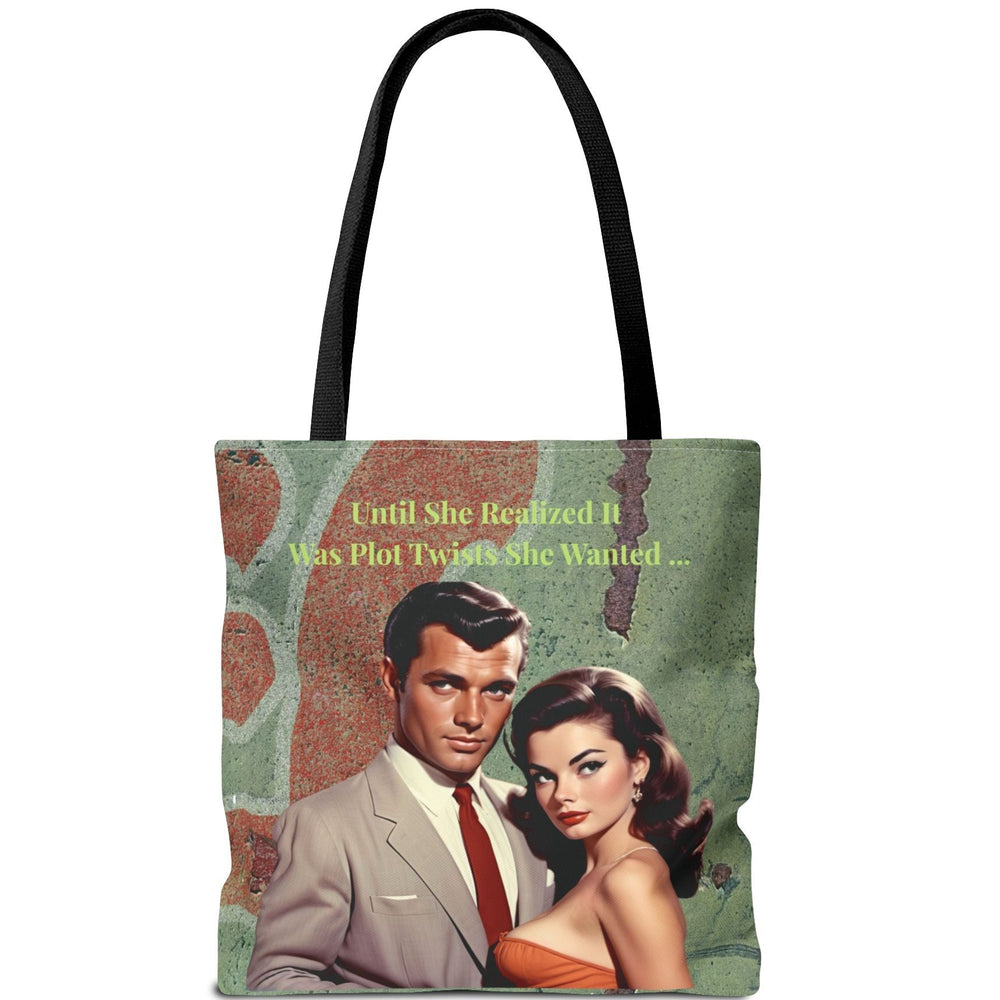 Image shows a reversible tote design with a distressed green background and a retro-style couple. The man wears a tan suit and red tie, while the woman sports voluminous brunette hair and a strapless orange dress. One side reads “She Thought She Wanted A Husband…” and the opposite side reads “Until She Realized It Was Plot Twists She Wanted…” The artwork reflects vintage romance aesthetics paired with modern snark, appealing to readers who prefer fiction-fueled chaos over traditional endings.
