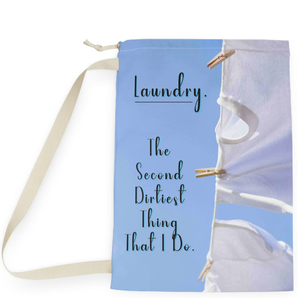 This laundry bag features a high-resolution photo of two white tank tops pinned to a clothesline against a bright blue sky. Flowing across the left side of the design is a playful message in elegant black text: “Laundry. The second dirtiest thing that I do.” The visual combines clean imagery with cheeky humor, making it a fun and functional bag for readers who love steamy romance and tidy piles. The bag has a drawstring closure and a large canvas strap for carrying. This is the large version.