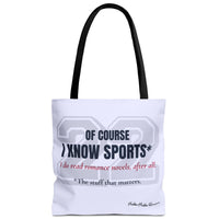 Pale blue romance reader tote bag with a large pale gray varsity-style 22 and dark navy text reading “Of Course I Know Sports*.” Red script reads “I do read romance novels, after all.” Small dark text reads “*The stuff that matters.” Black handles.