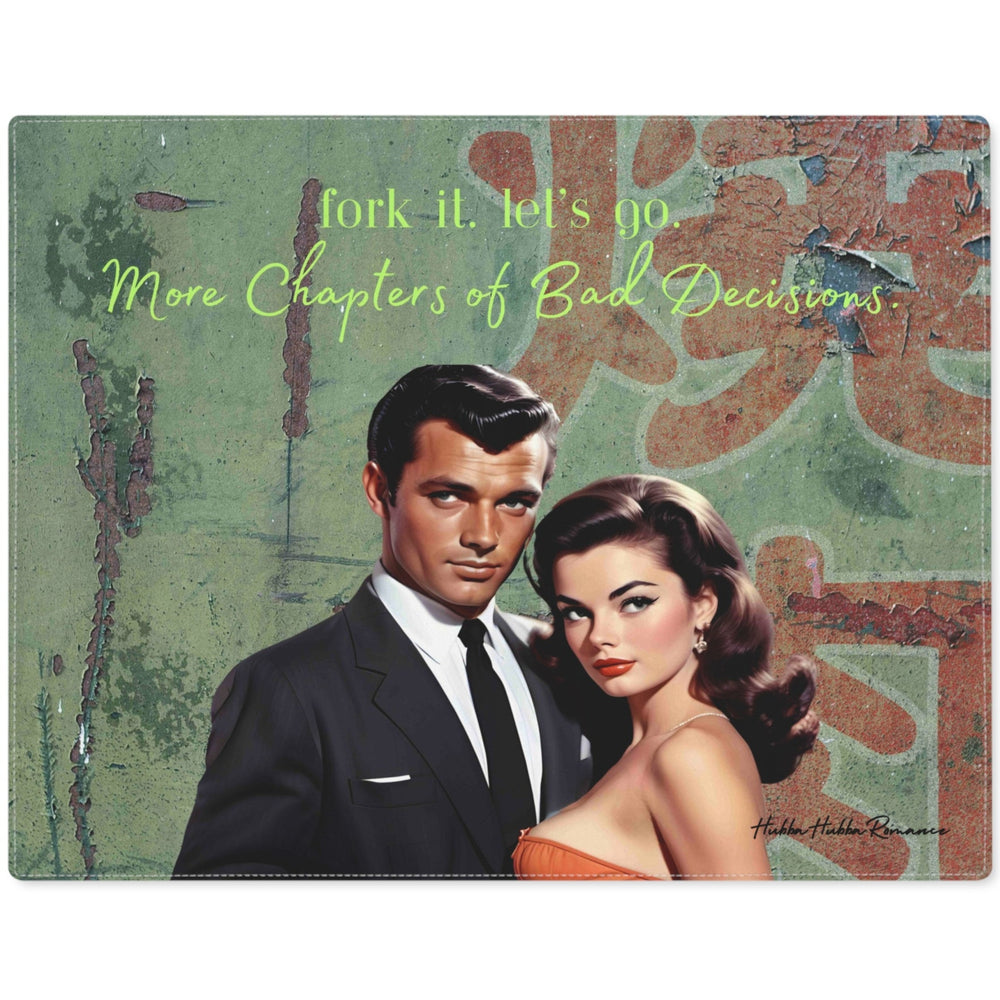 A retro illustration of a man and woman with yellowish-green text stating "Fork It. Let’s Go. More Chapters Of Bad Decisions." above them. The background is distressed with a muted olive-green background and red Japanese inspired symbols, giving it a mid-century, vintage vibe. The couple stands confidently together, exuding classic charm and allure in a mysterious setting.