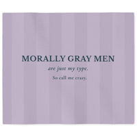 A rectangular lavender-purple area rug with a subtle vertical stripe pattern, featuring the text 'MORALLY GRAY MEN are just my type. So call me crazy.